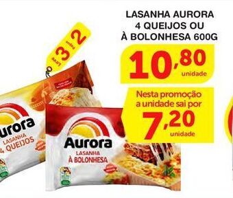 Roldão Lasanha aurora 4 queijos ou à bolonhesa 600g oferta