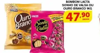 Roldão Bombom lacta sonho de valsa ou ouro branco oferta