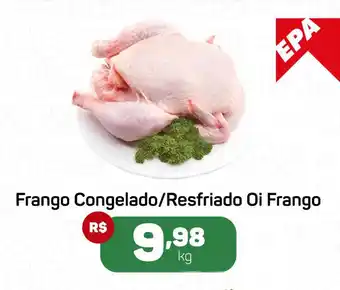 Epa Frango congelado resfriado oi frango oferta