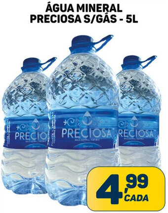Dom Atacadista Água Mineral Preciosa s/ gás 5L oferta