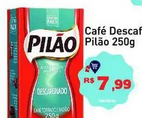 Tonin Superatacado Café Descaf Pilão 250g oferta