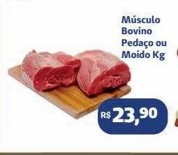 Sempre Vale Supermercados Músculo bovino pedaço ou moído kg oferta