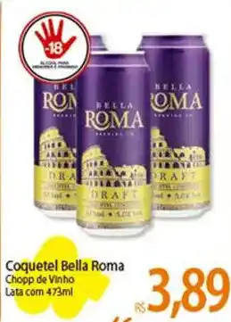 Atacadão Coquetel Bella Roma 473ml oferta