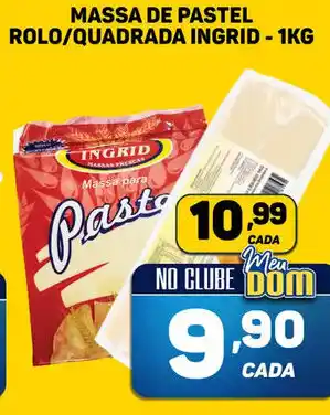 Dom Atacadista Massa de Pastel Rolo/ Quadrada Ingrid 1kg oferta