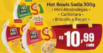 Chama Supermercados Hot bowls sadia oferta