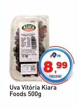 Tonin Superatacado Uva vitória kiara foods 500g oferta