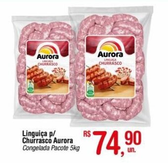 Fort Atacadista Linguiça p/ Churrasco Aurora 5kg oferta