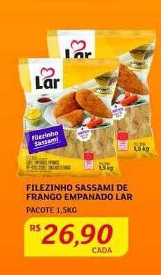 Assaí Atacadista Filezinho sassami de frango empanado lar oferta