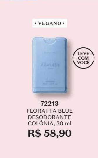 O Boticário Floratta blue desodorante colônia oferta