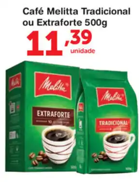 Roldão Cafe Melitta Tradicional ou Extra Forte 500g oferta