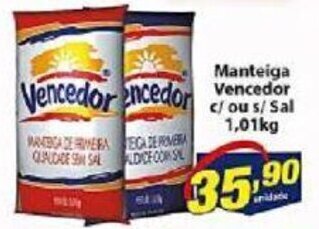 Vencedor Atacadista Manteiga Vencedor c/ ou s/ Sal 1.01kg oferta