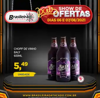 Brasileirão Atacado Chopp de Vinho Baly 600ml oferta