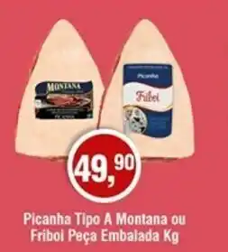 Royal Supermercados Picanha Tipo a Montana ou Friboi Peca Embalada 1kg oferta