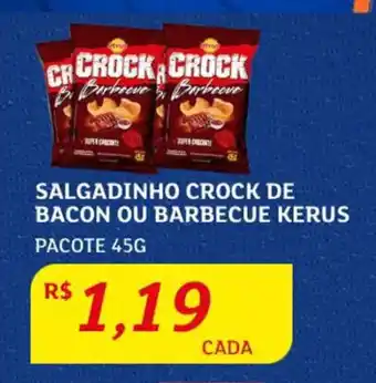Salgadinho Crock de Bacon ou Barbecue Kerus 45g