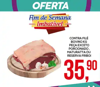 Contra file Bovino 1kg peca exceto porcionado, Maturatta ou Reserva Friboi