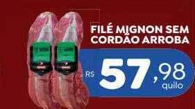 Bahamas Supermercados Filé mignon sem cordão arroba oferta