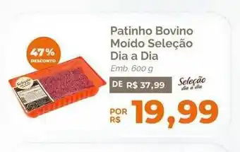 Oba Hortifruti Patinho bovino moido seleção dia a dia 47% desconto oferta