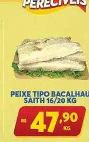 Atacadão Centro Sul Peixe tipo bacalhau saith oferta