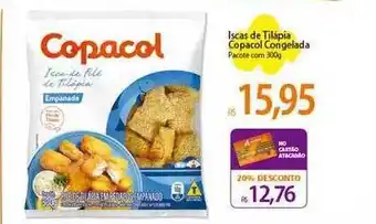 Atacadão Iscas de tilápia copacol congelada oferta