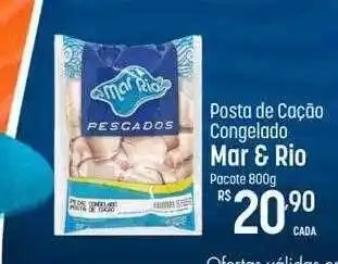 Muffato Posta de cação congelado mar & rio oferta