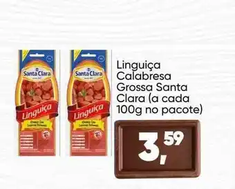 Imec Supermercados Linguiça calabresa grossa santa clara a cada pacote oferta