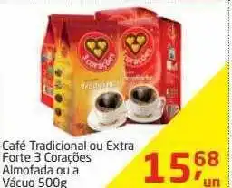 Tenda Atacado Café tradicional ou extra forte 3 corações almofada ou a vacuo oferta