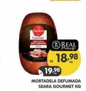 Supermercados Real Mortadela defumada seara gourmet oferta