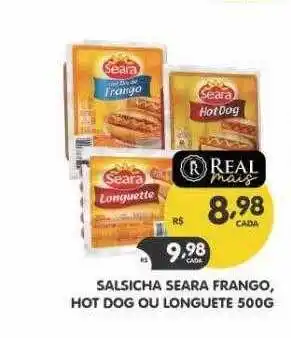 Supermercados Real Salsicha seara frango hot dog ou longuete oferta