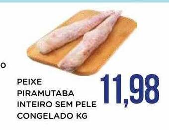 Apoio Mineiro Peixe piramutaba inteiro sem pele congelado kg oferta