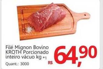 Supermercados Koch Filé mignon bovino kroth porcionado inteiro vacuo kg oferta
