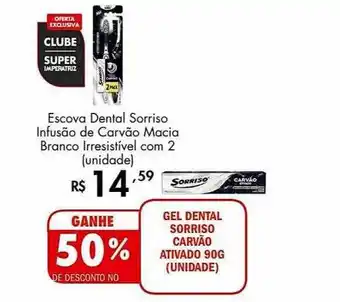 Supermercados Imperatriz Escova dental sorriso infusão de carvão macia branco irresistível com 2 oferta