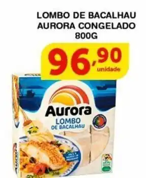 Roldão Lombo de bacalhau aurora congelado 800g oferta