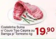 Rossi Supermercado Costelinha suína c/ couro Tipo Caipíra Barriga p/ Torresmo 1kg oferta