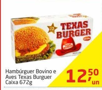 Tenda Atacado Hambúrguer bovino e aves texas burguer caixa 672g oferta