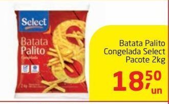 Tenda Atacado Batata palito congelada select pacote 2kg oferta