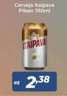 Atakarejo Cerveja itaipava pilsen oferta
