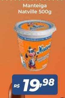 Atakarejo Manteiga natville oferta