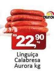 Rede Krill Linguiça calabresa aurora kg oferta