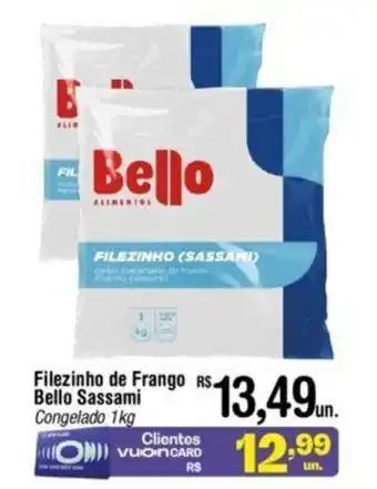 Fort Atacadista Filezinho de Frango Bello Sassami 1kg oferta