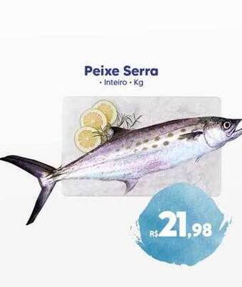 Peixe serra inteiro kg