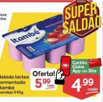 Supermercados Princesa Bebida láctea fermentada itambé bandeja 540g oferta