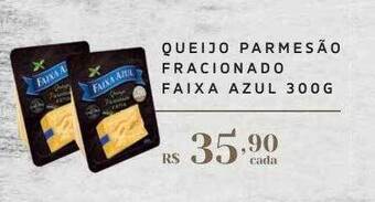 Empório Bahamas Queijo parmesão fracionado faixa azul oferta