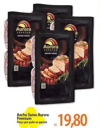 Atacadão Ancho Suíno Aurora Premium oferta