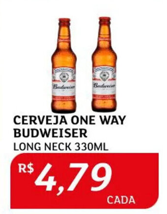 Assaí Atacadista Cerveja One Way Budweiser 330ml oferta