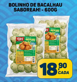 Dom Atacadista Bolinho de Bacalhau Saboreah 600g oferta