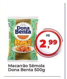 Tonin Superatacado Macarrão sêmola dona benta 500g oferta