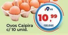 Tonin Superatacado Ovos caipira c/ 10 unid. oferta