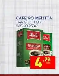 Novo Mix Cafe Po Melitta Trad Ext For Vacuo 250g oferta