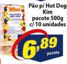Vencedor Atacadista Pao p/ Hot Dog Kim pacote 500g c/ 10 unidades oferta