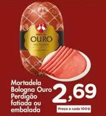 Confiança Supermercados Mortadela bolognea ouro perdigão fatiada ou embalada oferta